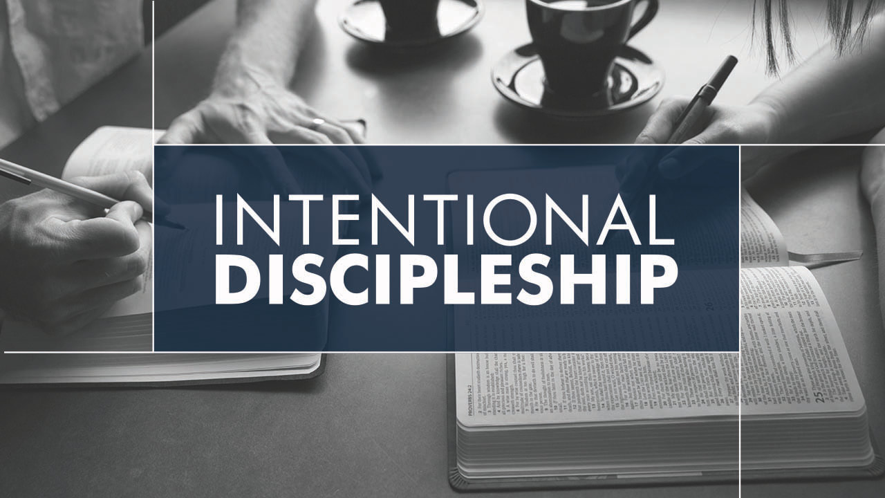 Intentional Discipleship series graphic