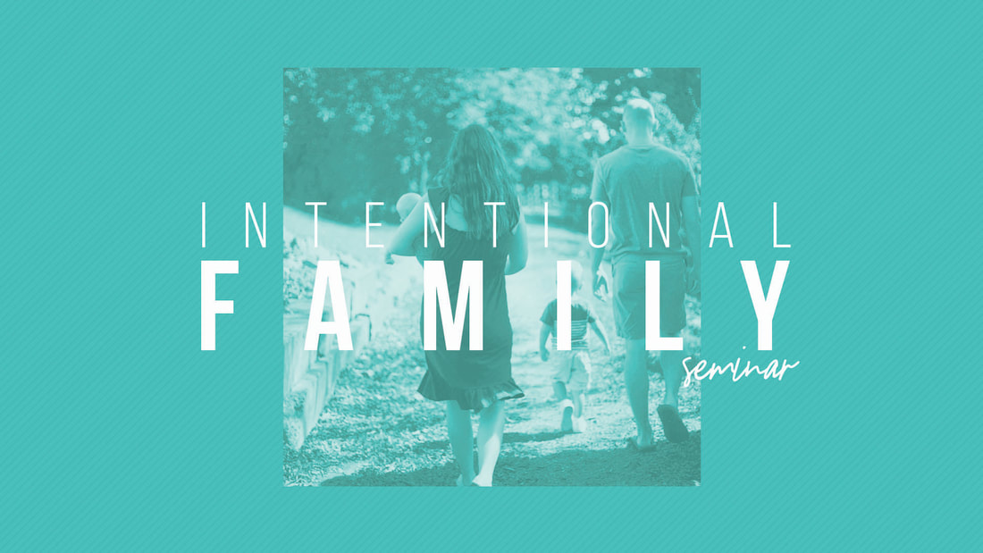 Intentional Family series graphic